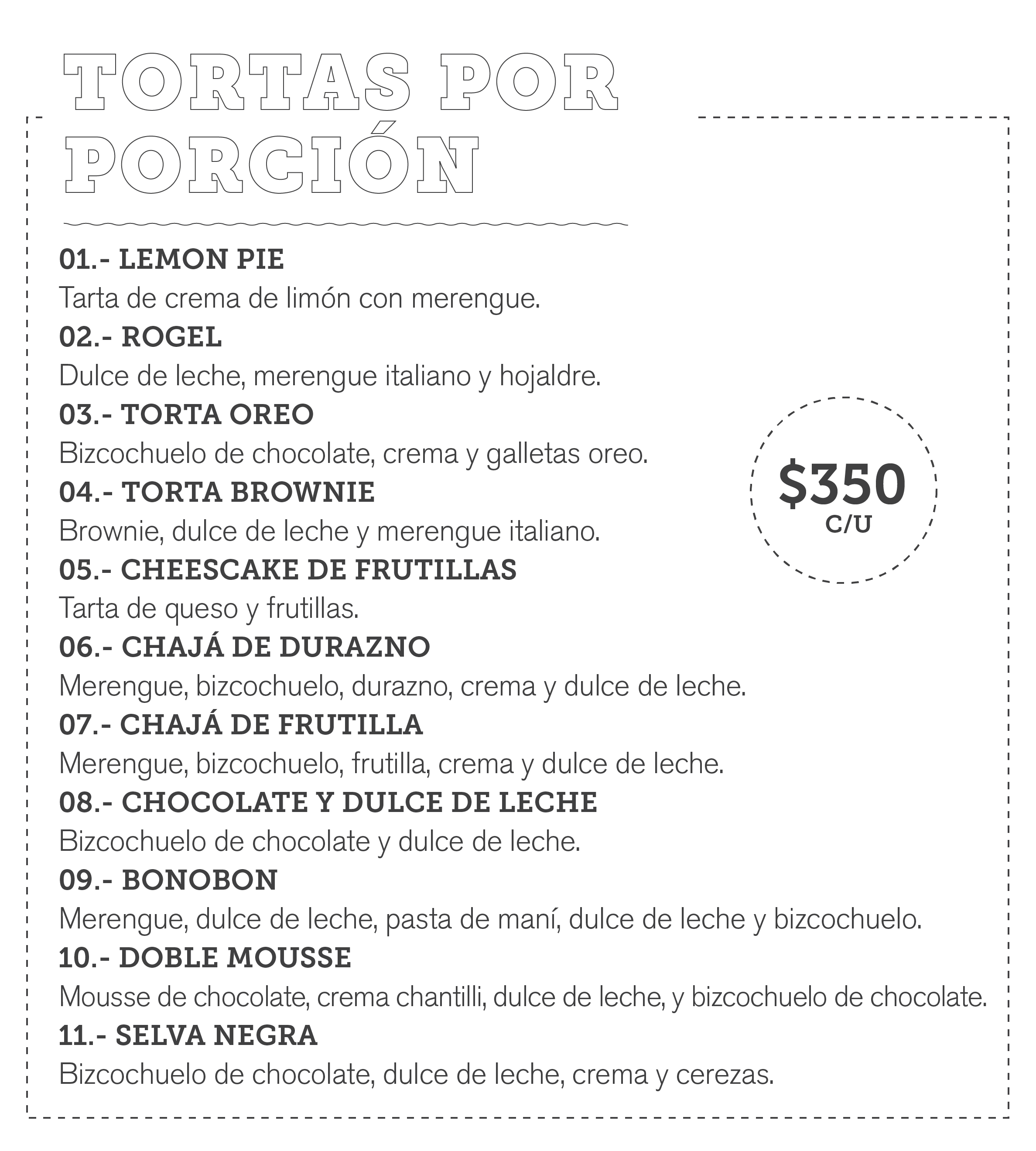 Menú Pastelería 2 | Tortas: Bonobon, Chajá, Selva Negra, Torta Oreo